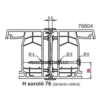 H soroló, 76 mm-es Kömmerling ablak ajtó profilhoz